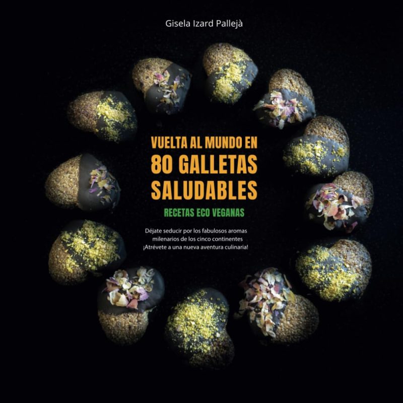 Vuelta al mundo en 80 galletas saludables